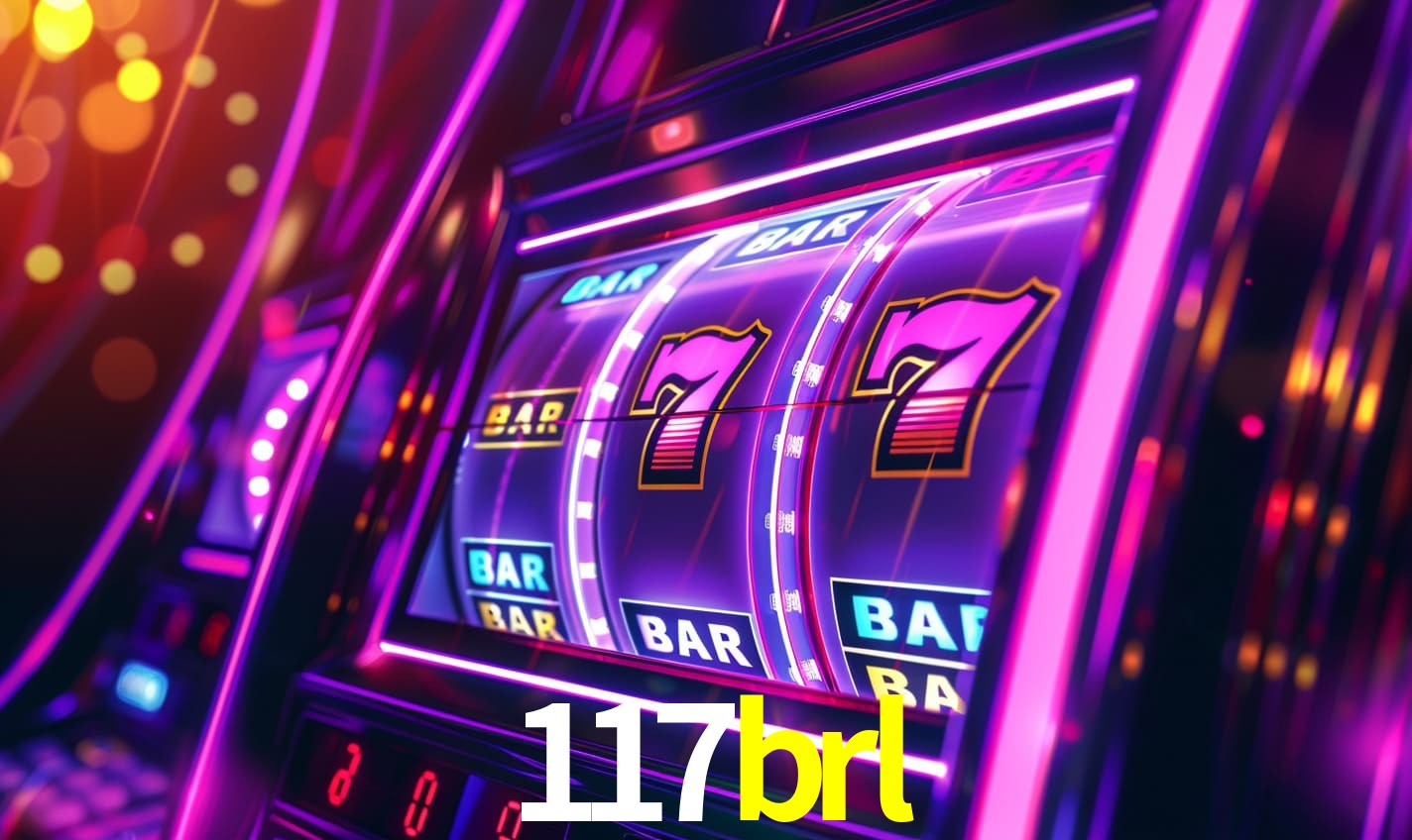 117brl - Cassino Licenciado no Brasil - 117brl.com